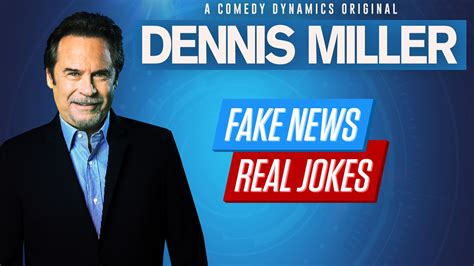 where to watch dennis miller fake news real joke|Dennis Miller: Fake News, Real Jokes .